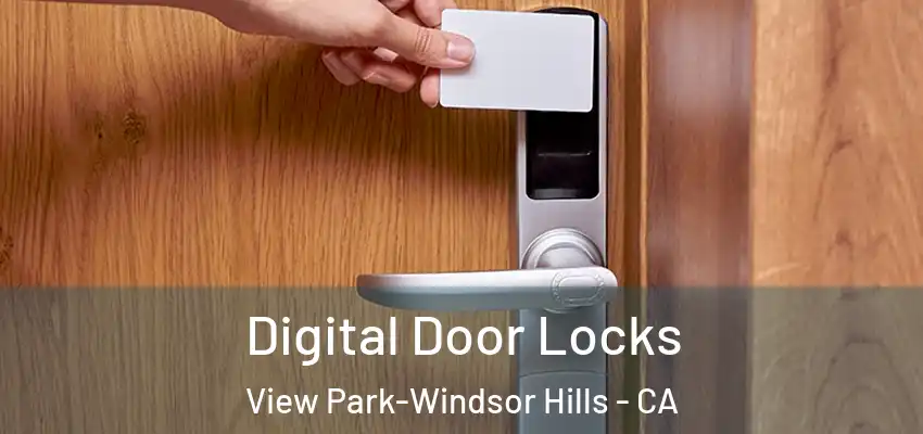  Digital Door Locks View Park-Windsor Hills - CA