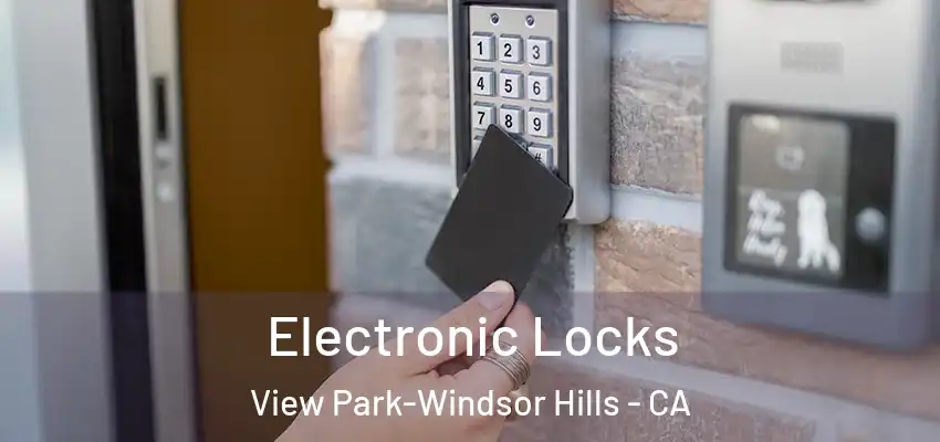  Electronic Locks View Park-Windsor Hills - CA