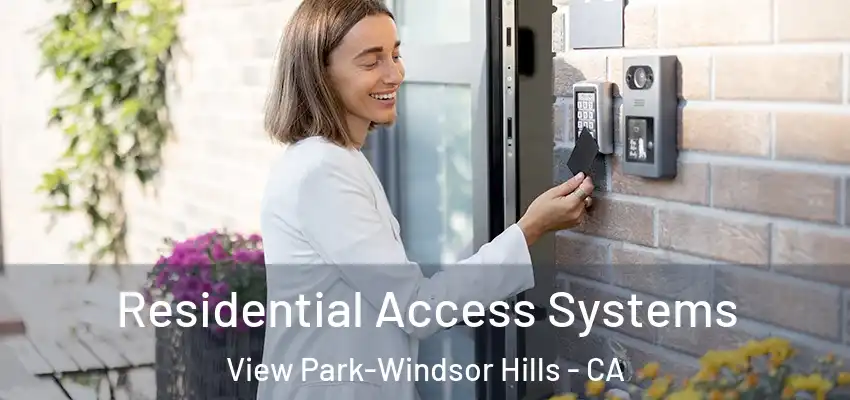  Residential Access Systems View Park-Windsor Hills - CA