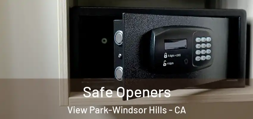  Safe Openers View Park-Windsor Hills - CA