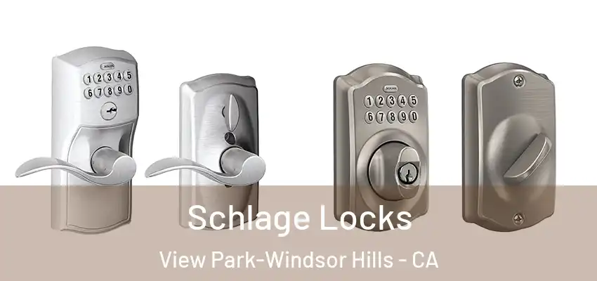  Schlage Locks View Park-Windsor Hills - CA